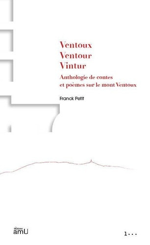 petit-franck-ventoux-ventour-vintur-anthologie-de-contes-et-poemes-sur-le-mont-ventoux_0