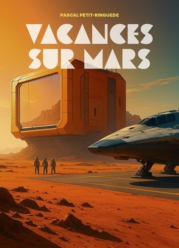 petit-ringuede-pascal-vacances-sur-mars_0