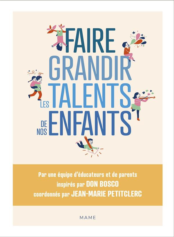 petitclerc-jean-marie-3b-bosco-don-3b-garcin-amelie-faire-grandir-les-talents-de-nos-enfants_0