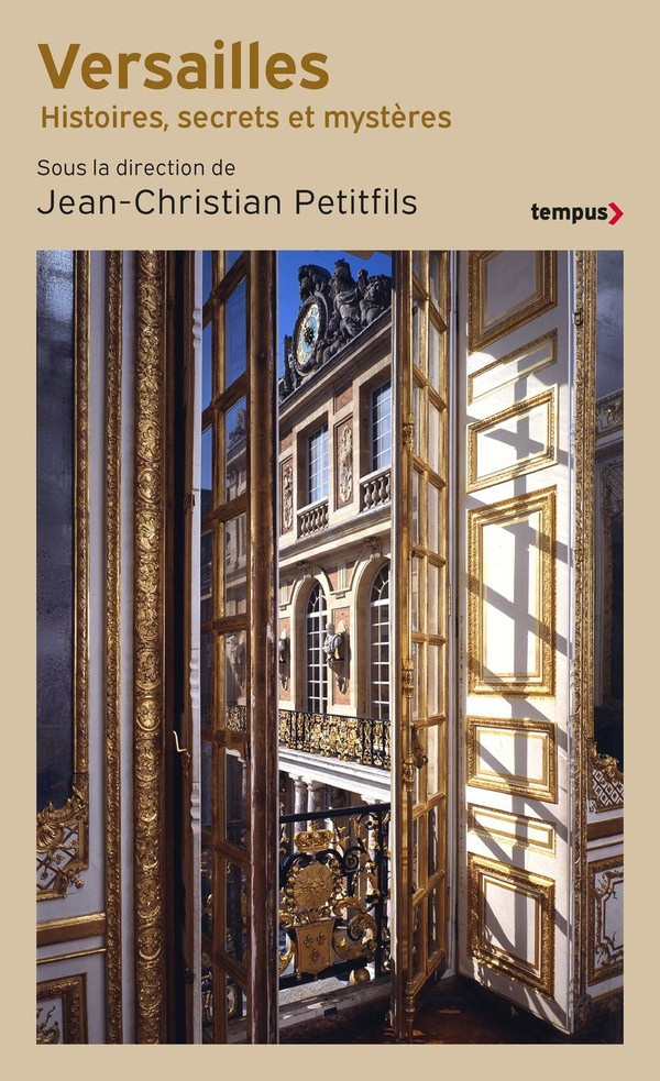 petitfils-j-c-versailles-histoires-secrets-et-mysteres_0