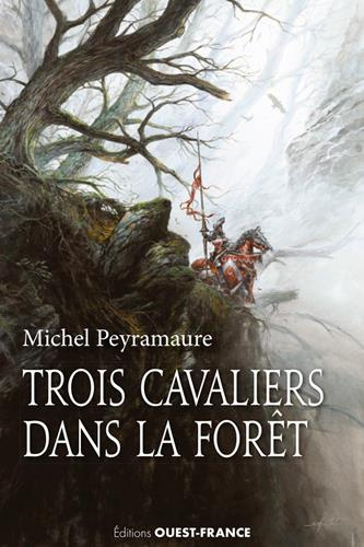 peyramaure-michel-trois-cavaliers-dans-la-foret-ou-un-domaine-en-broceliande_0