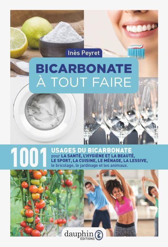 peyret-ines-bicarbonate-a-tout-faire-1001-usages-du-sel-de-sodium-11e-edition-actualisee_0