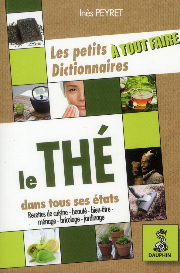 peyret-ines-les-petit-dictionnaire-a-tout-faire-du-the_0