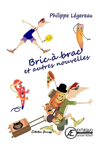 philippe-legereau-bric-a-brac-et-autres-nouvelles_0