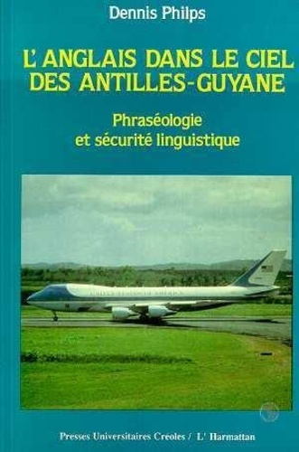 philips-denis-l-anglais-dans-le-ciel-des-antilles-guyane_0