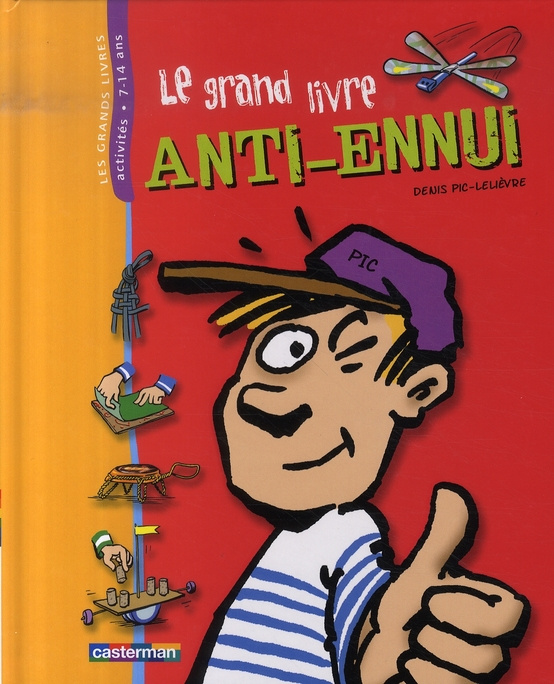 pic-lelievre-denis-le-grand-livre-anti-ennui_0