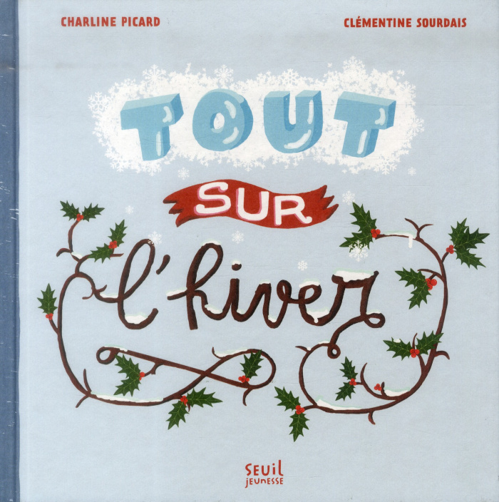 picard-charline-3b-sourdais-clementine-tout-sur-l-hiver_0