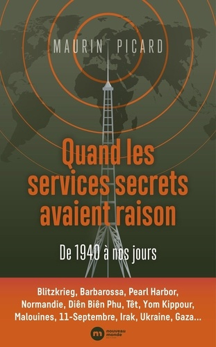 picard-maurin-ils-ont-donne-l-alerte-quand-les-services-secrets-avaient-raison-de-1940-a-nos-jours_0