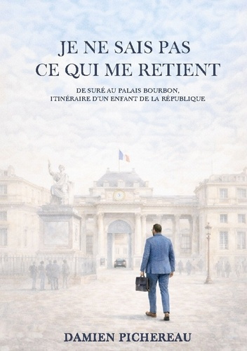 pichereau-damien-je-ne-sais-pas-ce-qui-me-retient-de-sure-au-palais-bourbon-itin_0