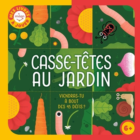 pichon-camille-casse-tetes-au-jardin-viendras-tu-a-bout-des-45-defis_0