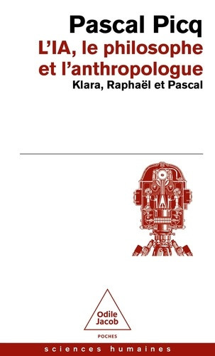 picq-pascal-ia-le-philosophe-et-l-anthropologue-klara-raphael-et-pascal_0