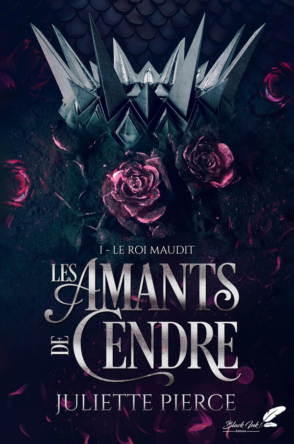 pierce-juliette-les-amants-de-cendre-1-le-roi-maudit_0