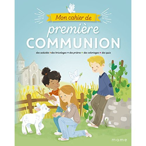 pierre-camille-3b-della-malva-eleonore-3b-brunelet-m-mon-cahier-de-premiere-communion_0