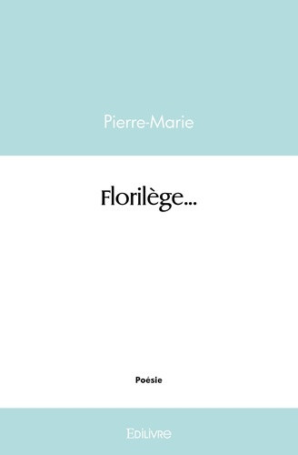 pierre-marie-florilege_0