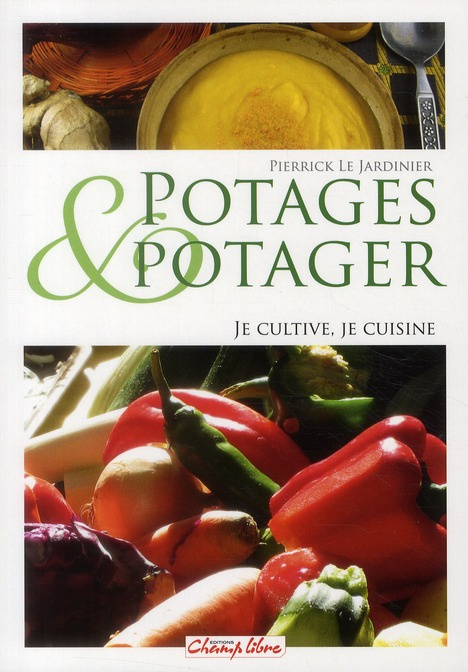 pierrick-potages-potager-je-cultive-je-cuisine_0
