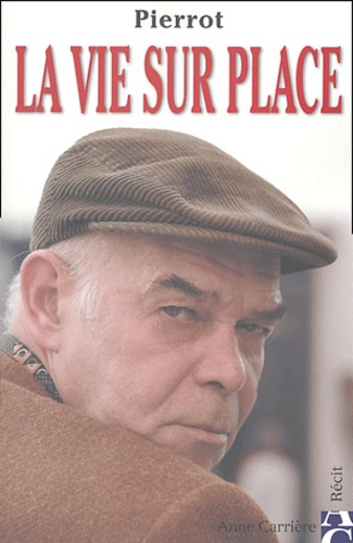 pierrot-la-vie-sur-place_0