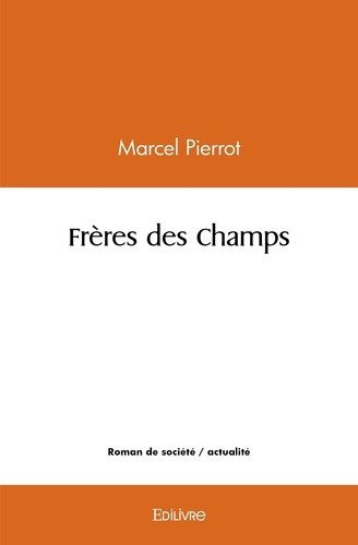 pierrot-marcel-freres-des-champs_0