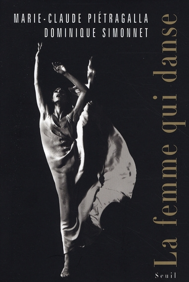 pietragalla-marie-claude-3b-simonnet-dominique-la-femme-qui-danse_0