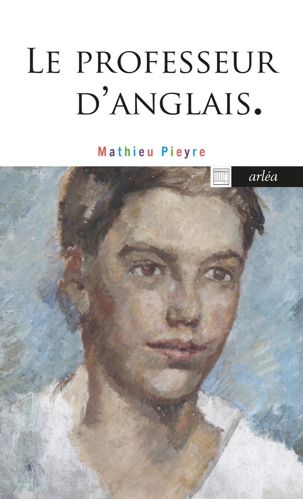 pieyre-mathieu-le-professeur-d-anglais_0
