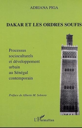 piga-adriana-dakar-et-les-ordres-soufis-processus-socioculturels-et-developpement-urbain-au-senegal-contemporain_0