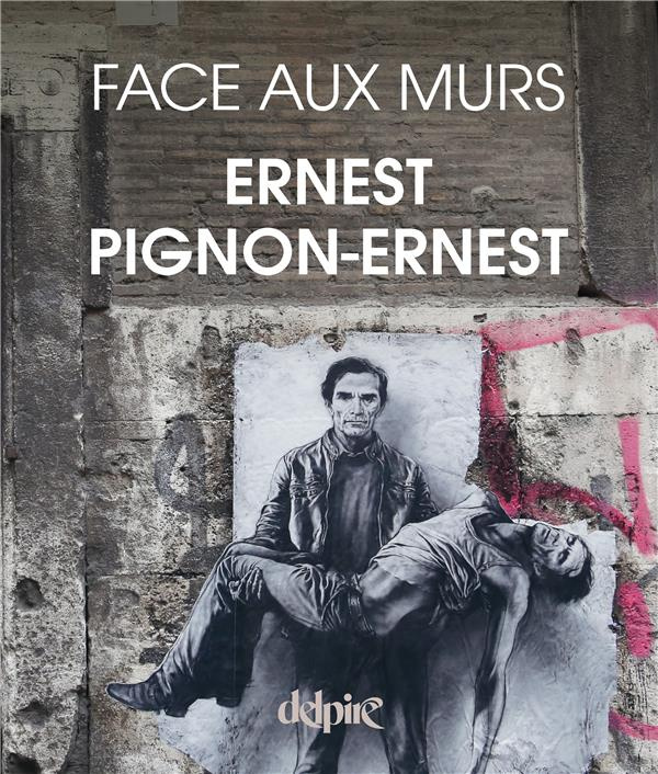 pignon-ernest-ernest-ernest-pignon-ernest-face-aux-murs-edition-revue-et-augmentee_0