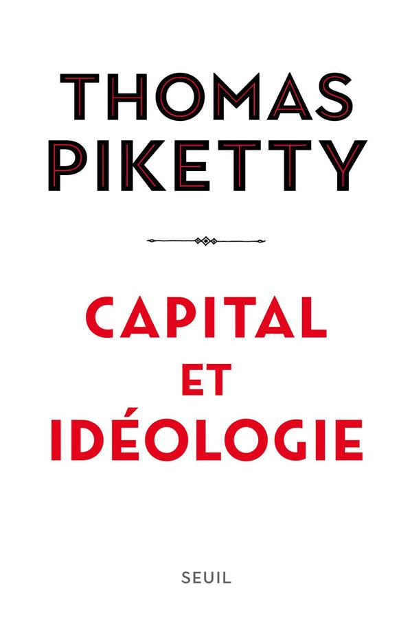 piketty-thomas-capital-et-ideologie_0