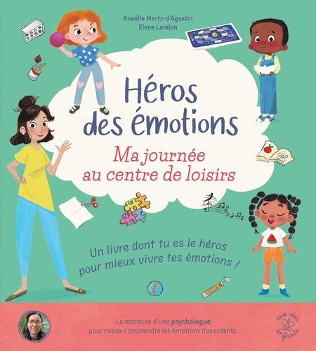piorowicz-eve-lambin-elena-heros-des-emotions-ma-journee-au-centre-de-loisirs-un-livre-dont-tu-es-le-heros-concu-par-une-p_0