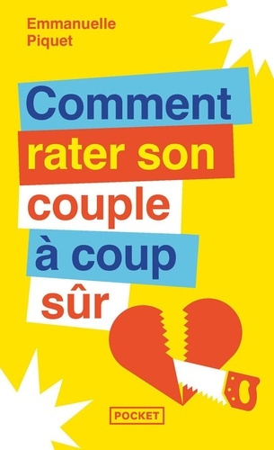piquet-emmanuelle-comment-rater-son-couple-a-coup-sur_0