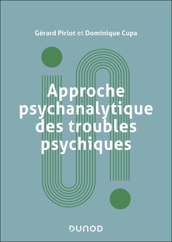 pirlot-gerard-cupa-dominique-approche-psychanalytique-des-troubles-psychiques-2e-ed_0