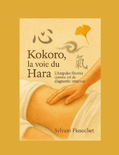 pissochet-sylvain-kokoro-voie-du-hara-l-ampuku-shiatsu-comme-art-du_0