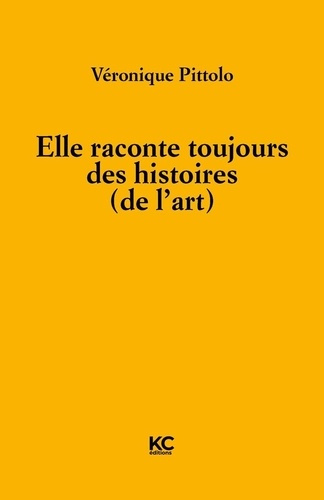 pittolo-veronique-elle-raconte-toujours-des-histoires-de-l-art_0