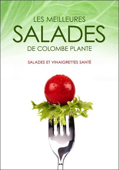 plante-colombe-les-meilleures-salades-de-colombe-plante-salades-et-vinaigrettes-sante_0