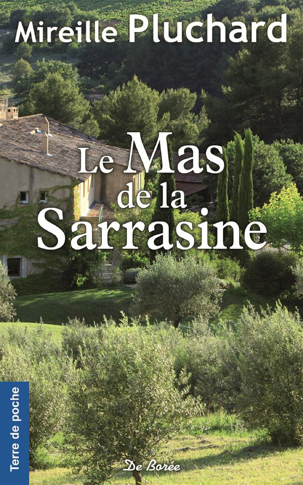 pluchard-mireille-le-mas-de-la-sarrasine_0