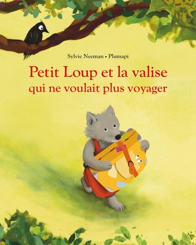 plumapi-petit-loup-et-la-valise-qui-ne-voulait-plus-voyager_0