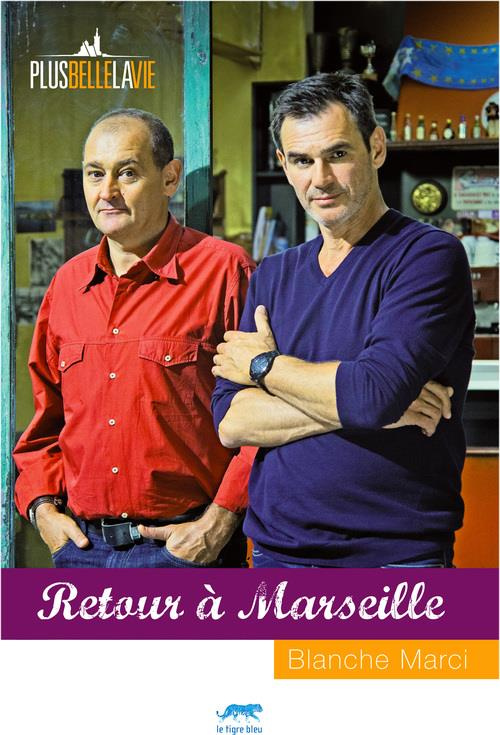 plus-belle-la-vie-retour-a-marseille_0