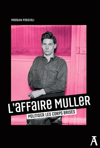 poggioli-morgan-l-affaire-muller-politiser-les-corps-brises_0