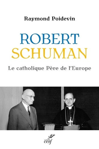 poidevin-raymond-robert-schuman_0