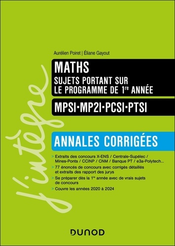 poiret-aurelien-gayout-eliane-maths-sujets-portant-sur-le-programme-de-1re-annee-annales-corrigees-mpsi-mp2i-pcsi-ptsi_0