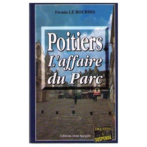 poitiers-l-affaire-du-parc_0