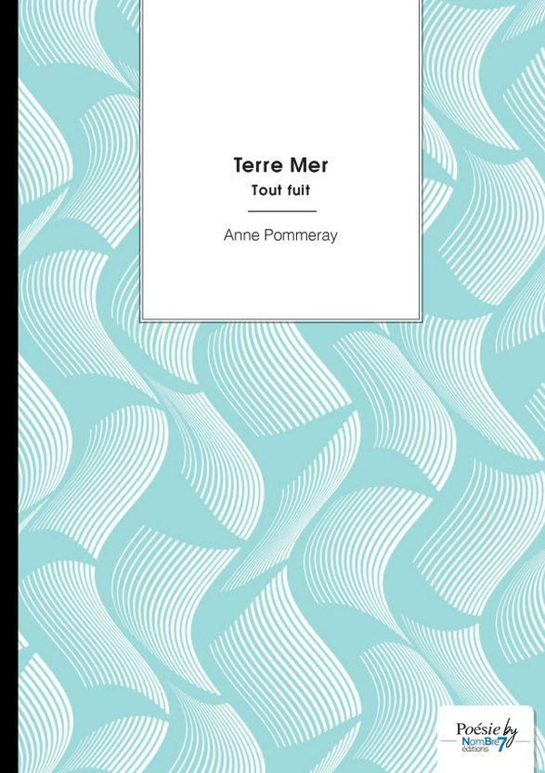 pommeray-anne-terre-mer-tout-fuit_0