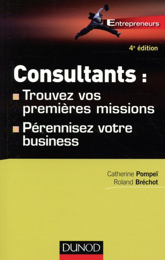 pompei-catherine-3b-brechot-roland-consultants-trouvez-vos-premieres-missions-perennisez-votre-business-4e-edition_0