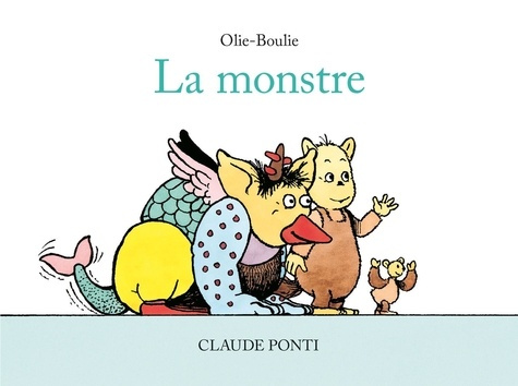 ponti-claude-olie-boulie-la-monstre_0