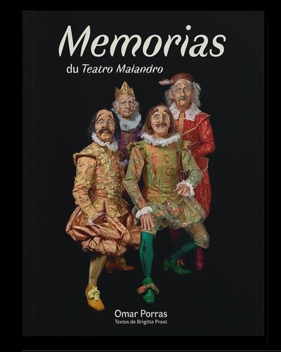 porras-omar-prost-brigitte-robin-fabrice-memorias-du-teatro-malandro_0