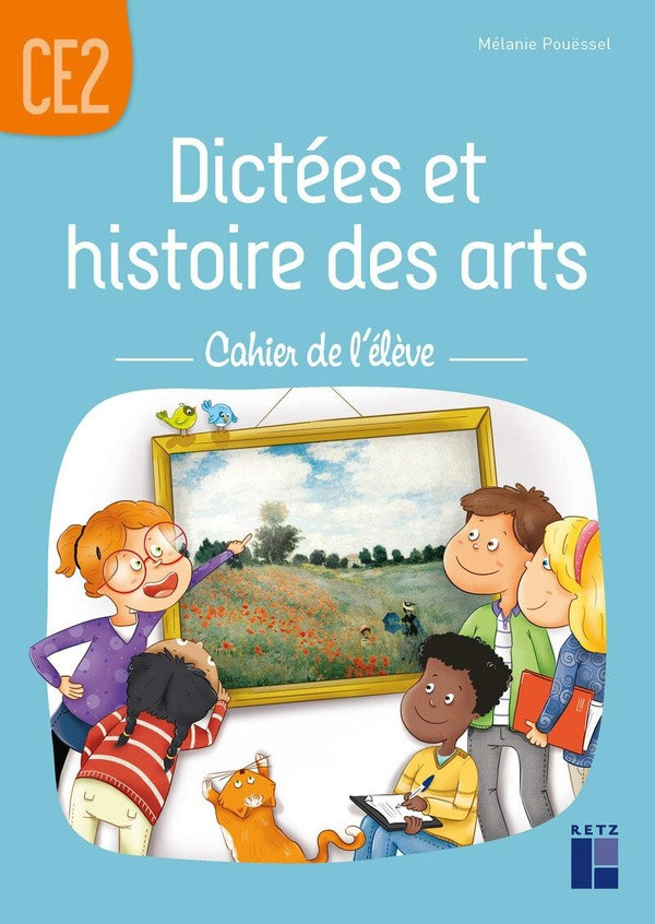 pouessel-melanie-dictees-et-histoire-des-arts-ce2-cahier-de-l-eleve_0