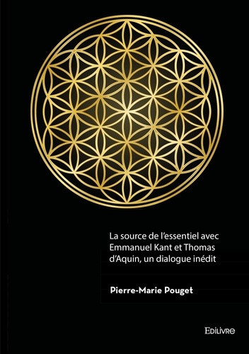 pouget-pierre-marie-la-source-de-l-essentiel-avec-emmanuel-kant-et-thomas-d-aquin-un-dialogue-inedit_0