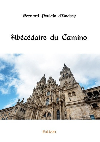 poulain-d-andecy-bernard-abecedaire-du-camino_0