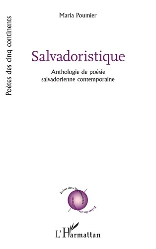 poumier-maria-salvadoristique-anthologie-de-poesie-salvadorienne-contemporaine_0