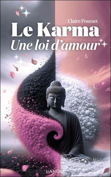 pousset-claire-le-karma-une-loi-d-amour_0
