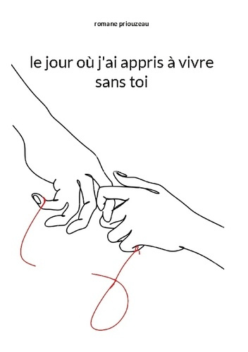 priouzeau-romane-jour-o-j-ai-appris-a-vivre-sans-toi_0
