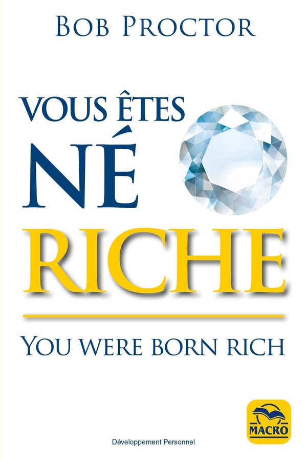 proctor-bob-vous-etes-ne-riche-you-were-born-rich_0